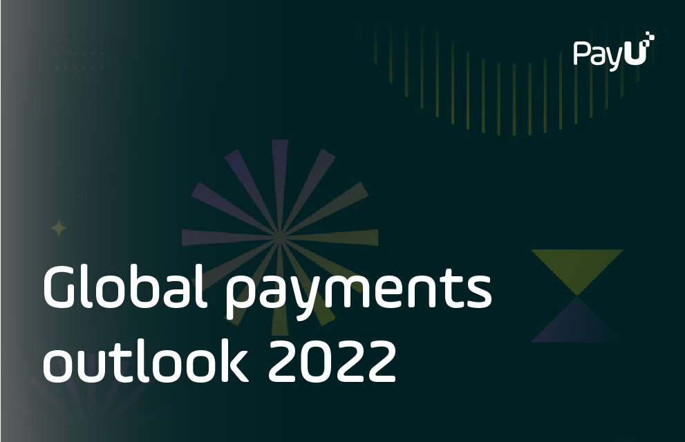 Cover graphic for article outlining trends in global payments for 2022