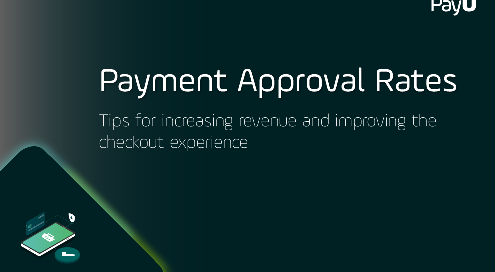 How to increase payment approval rates cover image PayU