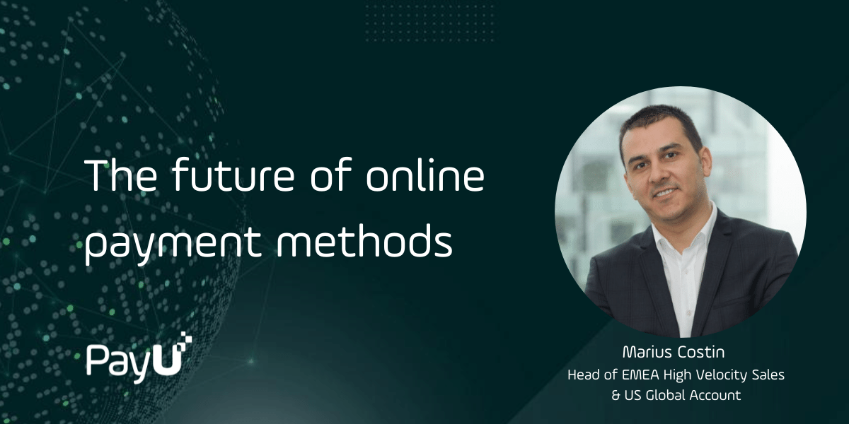 The Future of Online Payment Methods - PayU GlobalPayU Global