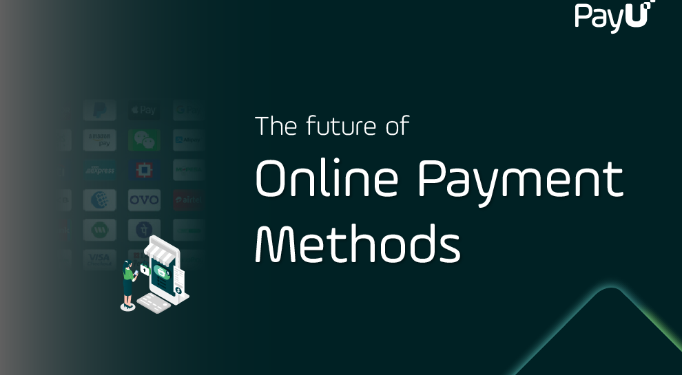 The future of online payment methods cover image PayU