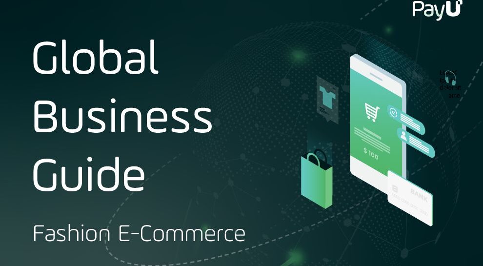 Global business guide fashion e-commerce PayU cover image