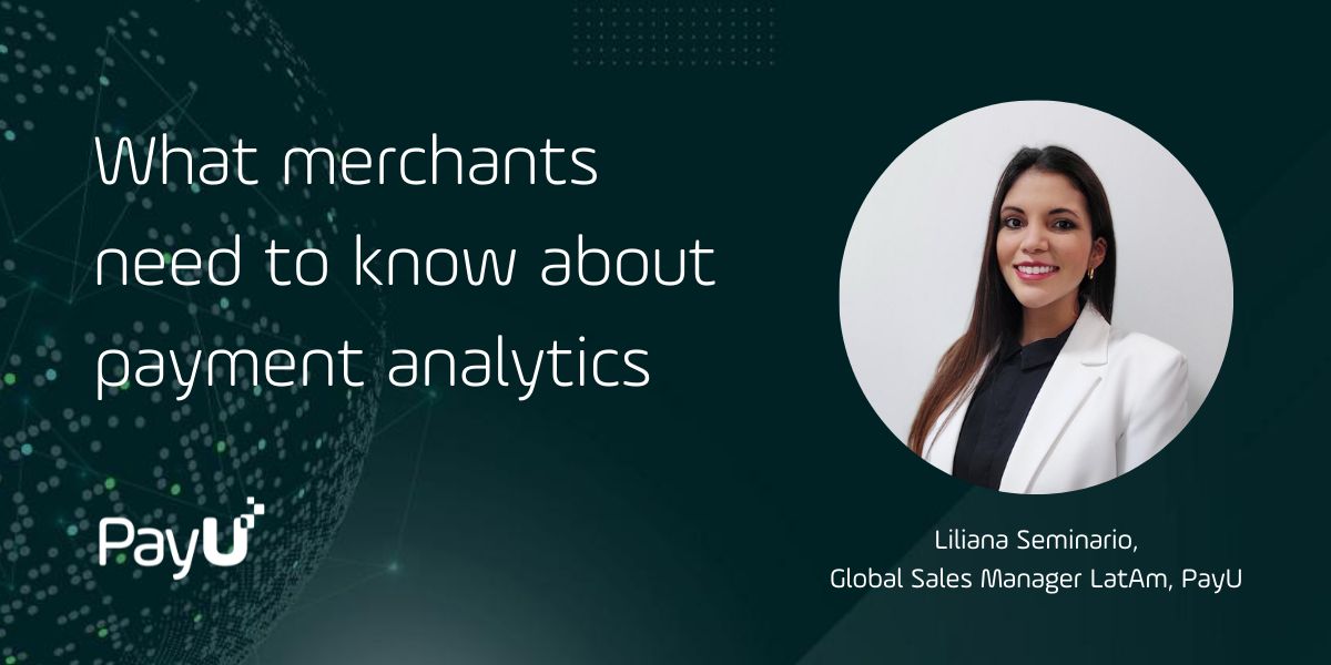 What Merchants Need to Know About Payment Analytics - PayU Global