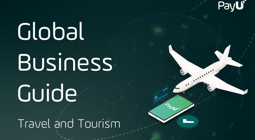 Global business guide travel and tourism PayU cover image 990x640