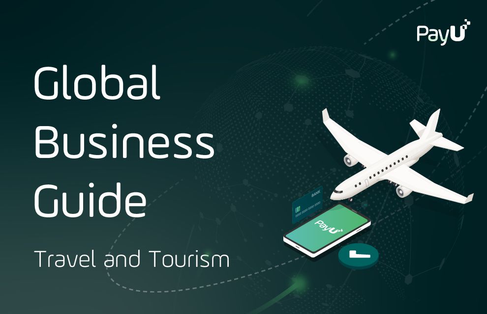 Global business guide travel and tourism PayU cover image 990x640
