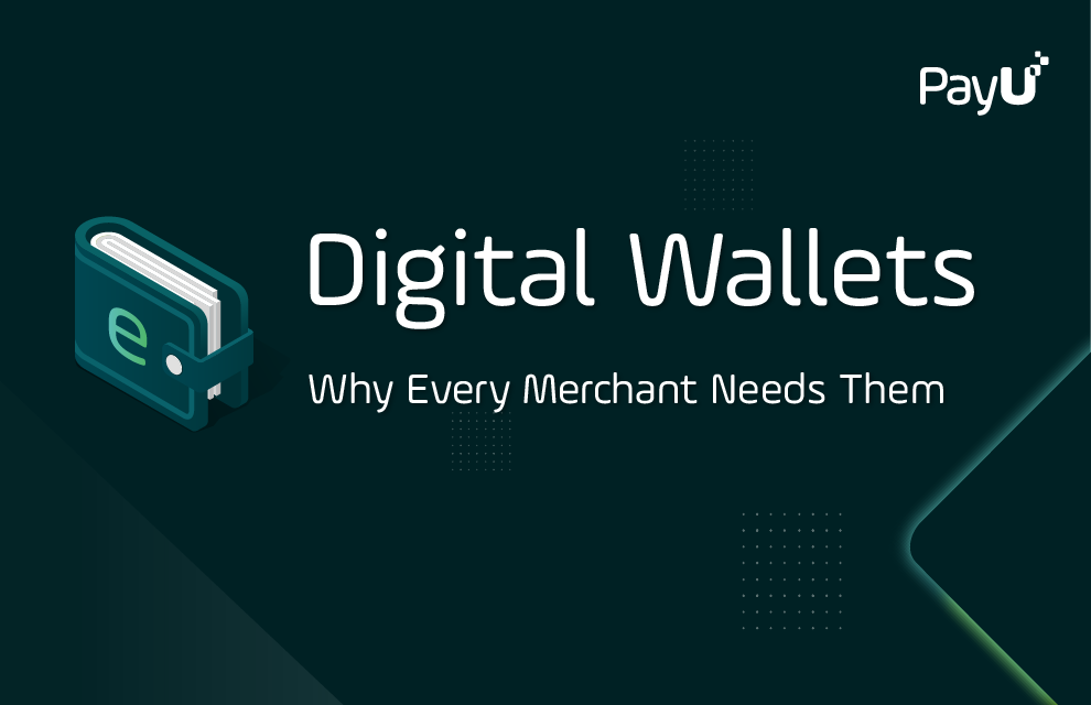 Digital wallets and why they matter PayU cover image